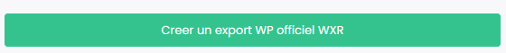 liste-articles-btn-creer-export-wp-officiel-wxr.png
